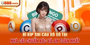 Bí kíp soi cầu xổ số tại nhà cái chuẩn xác và an toàn nhất