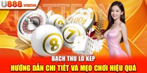 Bạch Thủ Lô Kép – Hướng Dẫn Chi Tiết và Mẹo Chơi Hiệu Quả