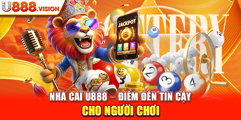 Nhà Cái U888 – Điểm Đến Tin Cậy Cho Người Chơi